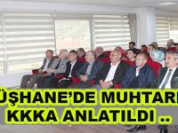 Gümüşhane’de muhtarlara KKKA anlatıldı