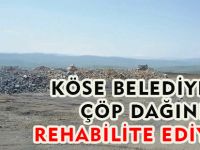 Köse Belediyesi Çöp Dağını rehabilite ediyor