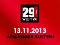 ANA HABER BÜLTENİ 13.11.2013