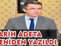 “TARİH ADETA YENİDEN YAZILDI”