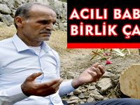 ACILI BABADAN  BİRLİK ÇAĞRISI