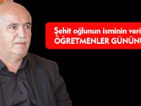 ŞEHİT BABASI ÖĞRETMENLER GÜNÜNÜ KUTLADI