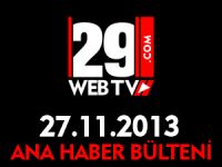 ANA HABER BÜLTENİ 27.11.2013