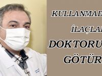 KULLANMADIĞINIZ İLAÇLARI DOKTORUNUZA GÖTÜRÜN