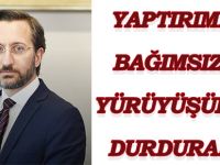 İLETİŞİM BAŞKANI ALTUN: “YAPTIRIMLAR BAĞIMSIZLIK YÜRÜYÜŞÜMÜZÜ DURDURAMAZ”