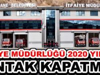 İTFAİYE MÜDÜRLÜĞÜ 2020 YILINDA KONTAK KAPATMADIc