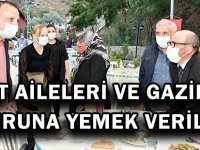 ŞEHİT AİLELERİ VE GAZİLER ONURUNA YEMEK VERİLDİ