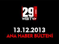 ANA HABER BÜLTENİ 13.12.2013