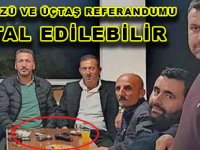 GÜNYÜZÜ VE ÜÇTAŞ REFERANDUMU  İPTAL EDİLEBİLİR