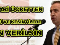 ASGARİ ÜCRETTEN VERGİ VE KESİNTİLERE SON VERİLSİN