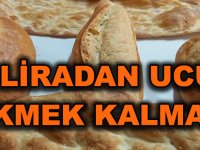 5 LİRADAN UCUZ EKMEK KALMADI