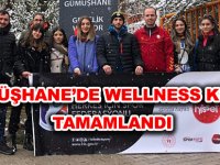 GÜMÜŞHANE’DE WELLNESS KURSU TAMAMLANDI