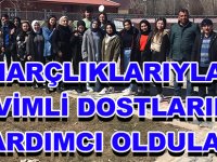 HARÇLIKLARIYLA SEVİMLİ DOSTLARINA YARDIMCI OLDULAR