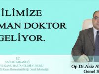 İLİMİZE 9 UZMAN DOKTOR GELİYOR