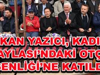 BAŞKAN YAZICI, KADIRGA YAYLASI’NDAKİ OTÇU ŞENLİĞİ’NE KATILDI