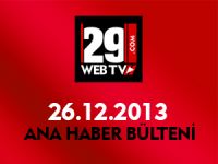 ANA HABER BÜLTENİ 26.12.2013