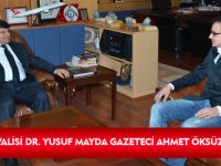 GÜMÜŞHANE VALİSİ DR. YUSUF MAYDA GAZETECİ AHMET ÖKSÜZ’Ü KABUL ETTİ