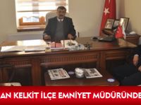 YENİ ATANAN KELKİT İLÇE EMNİYET MÜDÜRÜNDEN ZİYARET