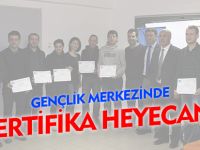 SERTİFİKA HEYECANI