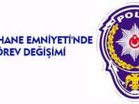 GÜMÜŞHANE EMNİYETİ'NDE GÖREV DEĞİŞİMİ