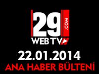 ANA HABER BÜLTENİ 22.01.2014