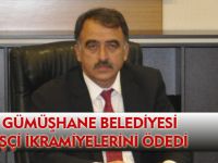 GÜMÜŞHANE BELEDİYESİ  İŞÇİ İKRAMİYELERİNİ ÖDEDİ