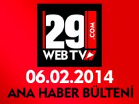 ANA HABER BÜLTENİ 06.02.2014