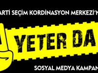 AK PARTİ'DEN "YETER DA!" KAMPANYASI