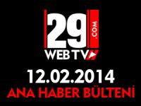 ANA HABER BÜLTENİ 12.02.2014