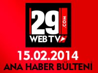 ANA HABER BÜLTENİ 15.02.2014