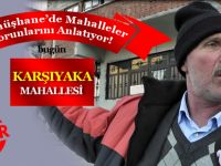 MİKROFONLARIMIZ KARŞIYAKA MAHALLESİNDE