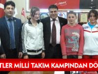 ATLETLER MİLLİ TAKIM KAMPINDAN DÖNDÜ