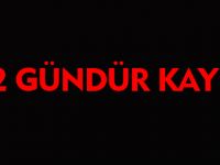 22 GÜNDÜR KAYIP