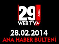 ANA HABER BÜLTENİ 28.02.2014