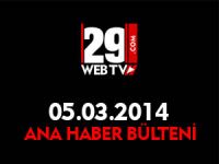 ANA HABER BÜLTENİ 05.03.2014