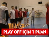 PLAY OFF İÇİN 1 PUAN