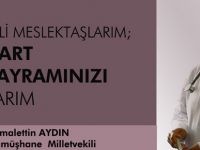 MİLLETVEKİLİ AYDIN TIP BAYRAMI MESAJI