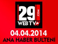 ANA HABER BÜLTENİ 04.04.2014