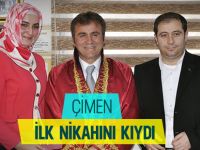 ÇİMEN İLK NİKAHI KIYDI