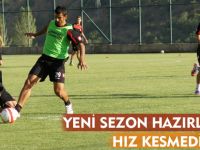 YENİ SEZON HAZIRLIKLARI HIZ KESMEDİ