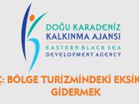 DOKA BÖLGE TURİZMİNDEKİ EKSİKLİKLERİ GİDERECEK PROJELERE ÖNCELİK VERECEK