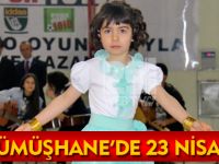 GÜMÜŞHANE'DE 23 NİSAN