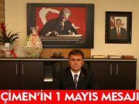 ÇİMEN'ÎN 1 MAYIS MESAJI