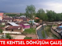 KELKİT'TE KENTSEL DÖNÜŞÜM