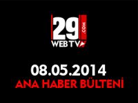 ANA HABER BÜLTENİ 08.05.2014