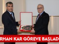 ORHAN KAR GÖREVE BAŞLADI