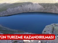 KARAGÖL'ÜN TURİZME KAZANDIRILMASI