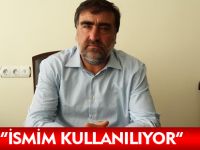 YUSUF AYDIN:”İSMİM KULLANILIYOR”