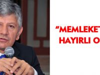 AYDIN "MEMLEKETİMİZE HAYIRLI OLSUN"