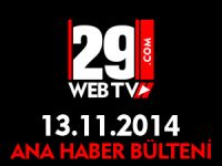 ANA HABER BÜLTENİ 13.11.2014